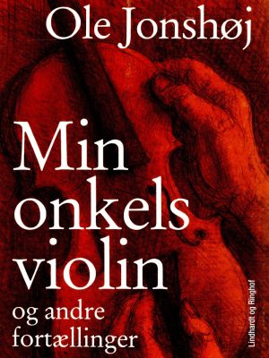 Min Onkels Violin - Ole Jonshøj - Bog