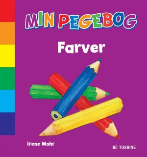 Min Pegebog - Farver - Irene Mohr - Bog