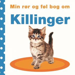 Min Rør Og Føl Bog Om Killinger - Diverse - Bog