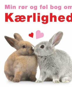 Min Rør Og Føl Bog Om Kærlighed - Dawn Sirett - Bog