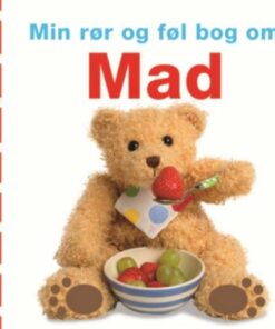 Min Rør Og Føl Bog Om Mad - Dawn Sirett - Bog