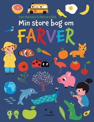 Min Store Bog Om Farver - Fani Marceau - Bog
