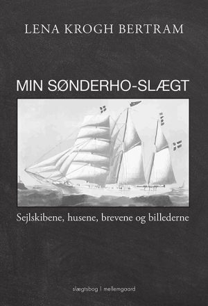 Min Sønderho-slægt - Lena Krogh Bertram - Bog