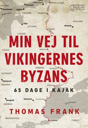 Min Vej Til Vikingernes Byzans - Thomas Frank - Bog