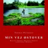 Min Vej østover - Thomas Petersen - Bog