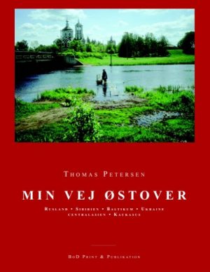 Min Vej østover - Thomas Petersen - Bog