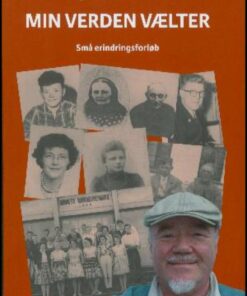 Min Verden Vælter - Bjarne Nielsen Brovst - Bog