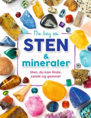 Min bog om sten og mineraler (Bog)