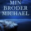 Min broder Michael (E-bog)