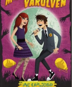 Min bror, varulven 2: Ung kærlighed (Bog)