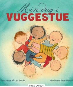 Min dag i vuggestue (E-bog)