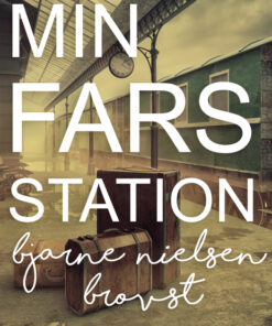 Min fars station (E-bog)