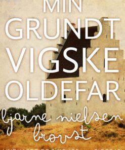 Min grundtvigske oldefar (E-bog)