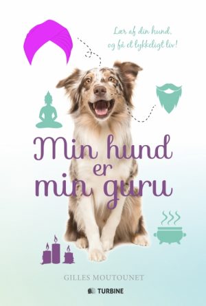 Min hund er min guru (E-bog)