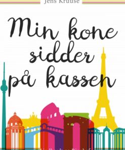 Min kone sidder på kassen (E-bog)