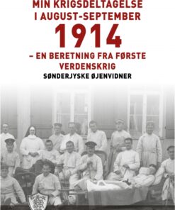 Min krigsdeltagelse i august-september 1914 (E-bog)