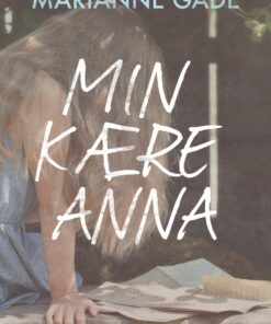 Min kære Anna (E-bog)