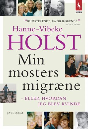 Min mosters migræne (Bog)