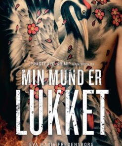 Min mund er lukket (Bog)