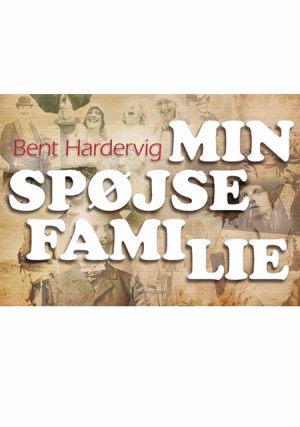 Min spøjse familie (E-bog)