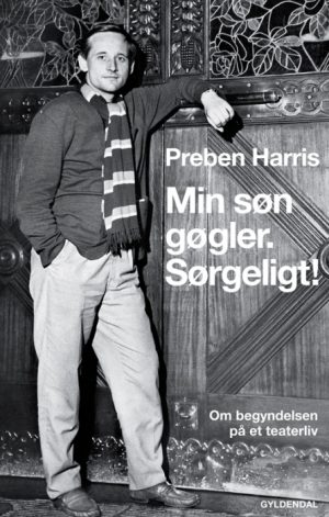 Min søn gøgler. Sørgeligt! (Bog)