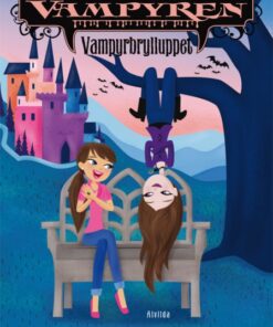 Min søster, vampyren 10: Vampyrbrylluppet (Bog)