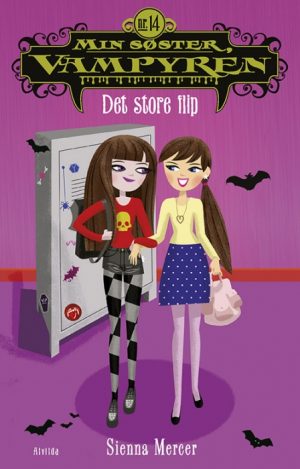 Min søster, vampyren 14: Det store flip (Bog)