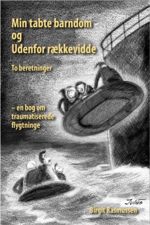 Min tabte barndom og Udenfor rækkevidde (E-bog)