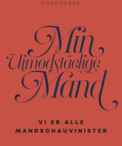 Min uimodståelige mand (Lydbog)