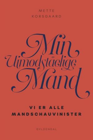 Min uimodståelige mand (Lydbog)