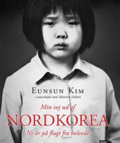 Min vej ud af Nordkorea (Bog)