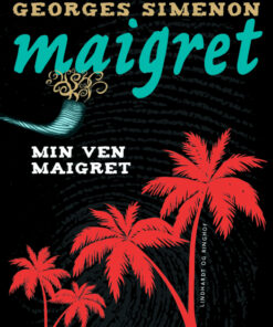 Min ven Maigret (Bog)