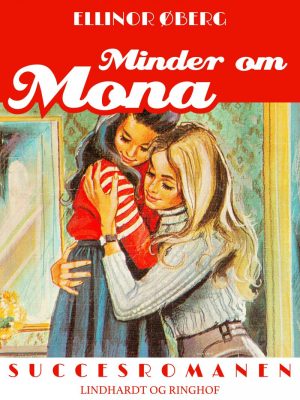 Minder Om Mona - Ellinor øberg - Bog