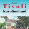 Minder fra Tivoli Karolinelund (Bog)