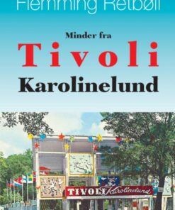 Minder fra Tivoli Karolinelund (Bog)