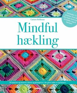 Mindful Hækling - Carmen Heffernan - Bog