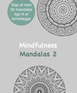 Mindfulness Mandalas 2 Malebog for voksne (Bog)