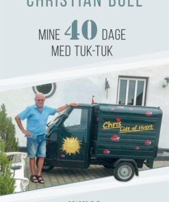 Mine 40 Dage Med Tuk-tuk - Christian Boll - Bog