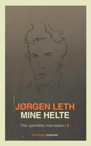 Mine Helte - Jørgen Leth - Bog