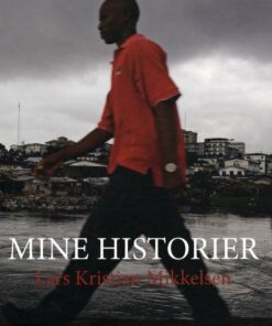 Mine Historier - Lars Kristian Mikkelsen - Bog