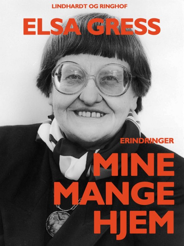 Mine Mange Hjem - Elsa Gress - Bog