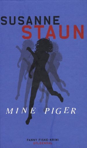 Mine Piger - Susanne Staun - Bog