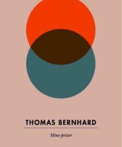 Mine Priser - Thomas Bernhard - Bog