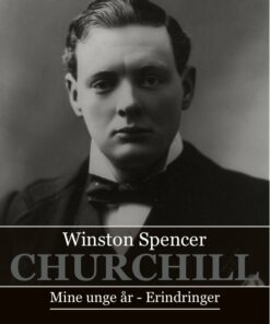Mine Unge år - Winston S. Churchill - Bog