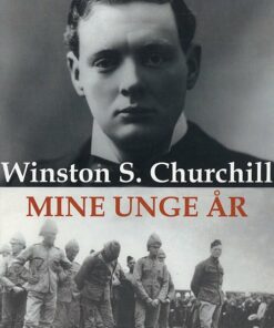 Mine Unge år - Winston S. Churchill - Bog