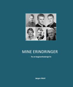 Mine erindringer - fra et begivenhedsrigt liv (Bog)