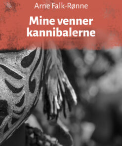 Mine venner kannibalerne (E-bog)