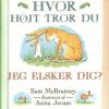 Mini: Hvor højt tror du, jeg elsker dig? (kolli m/5 stk.) (Bog)