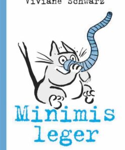 Minimis Leger - Viviane Schwarz - Bog