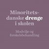 Minoritetsdanske Drenge I Skolen - Laura Gilliam - Bog